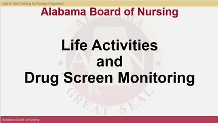 Life Activities and Drug Screen Monitoring Video