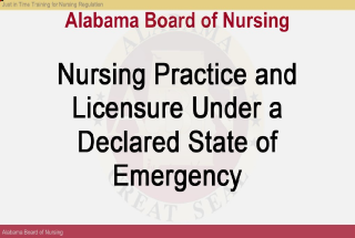 Nursing Practice and Licensure Under a Declared State of Emergency